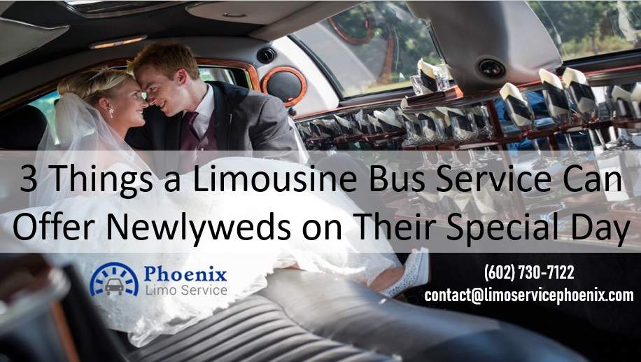 3 Things a Limousine Bus Service Can Offer Newlyweds on Their Special Day