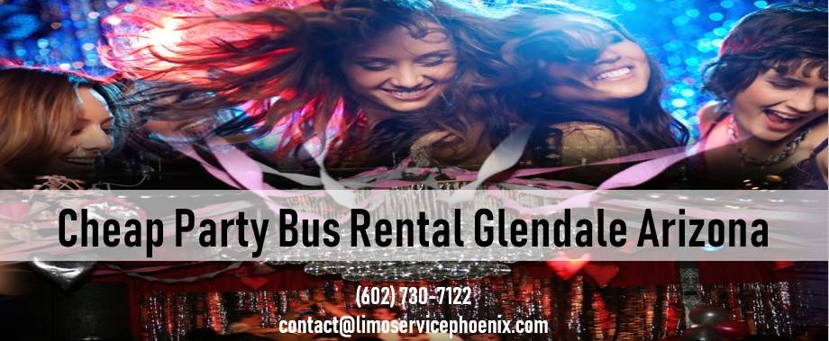 Cheap Party Bus Rental Glendale